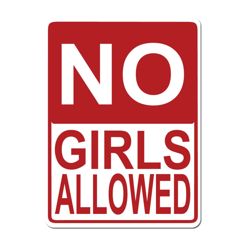 Een stopbord met de woorden 'no girls allowed'.
