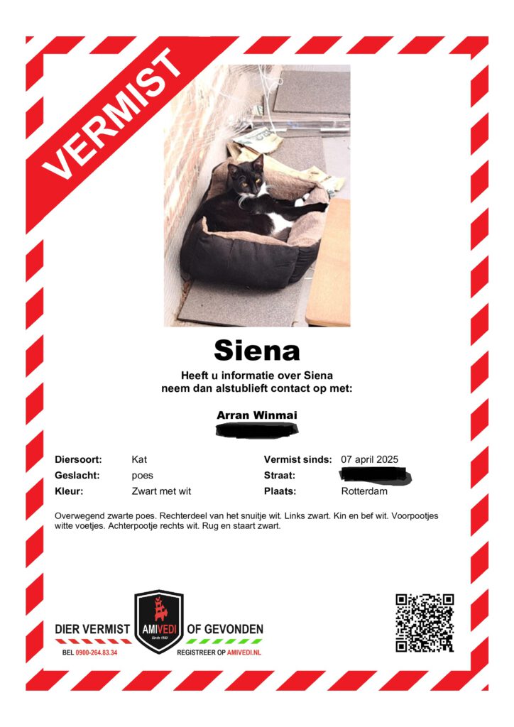 Siena's vermistposter, gemaakt via AmiVedi. Als jouw dier ooit vermist is, vermeld het bij hen. Mijn telefoonnummer en straat zijn gecensureerd.