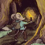 Een illustratie uit het Mausritter boek, waarin een muis met een roorts in de handen, een tas op de rug en een speld als wapen een donker hol betreedt.